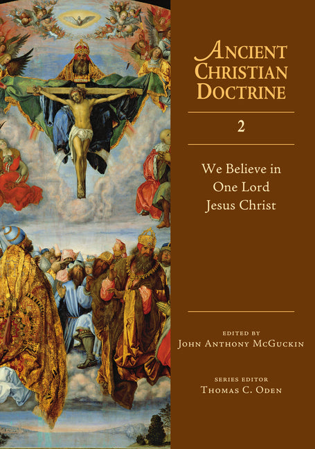 We Believe in One Lord Jesus Christ: Volume 2 - Ingram