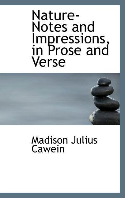 Nature-Notes and Impressions, in Prose and Verse - Ingram