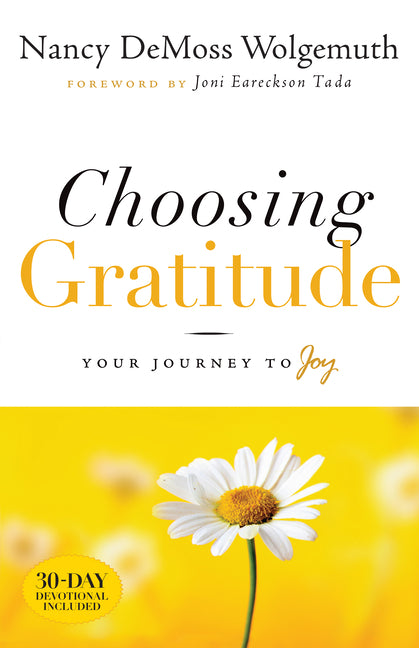 Choosing Gratitude: Your Journey to Joy - Ingram