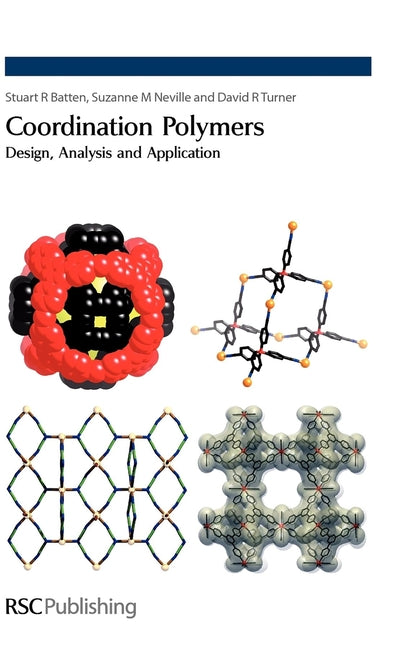 Coordination Polymers: Design, Analysis and Application - Ingram