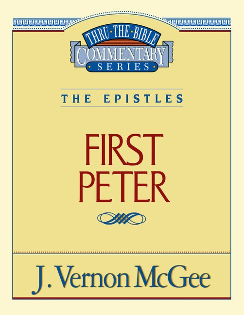 Thru the Bible Vol. 54: The Epistles (1 Peter): 54 (Supersaver) - Ingram