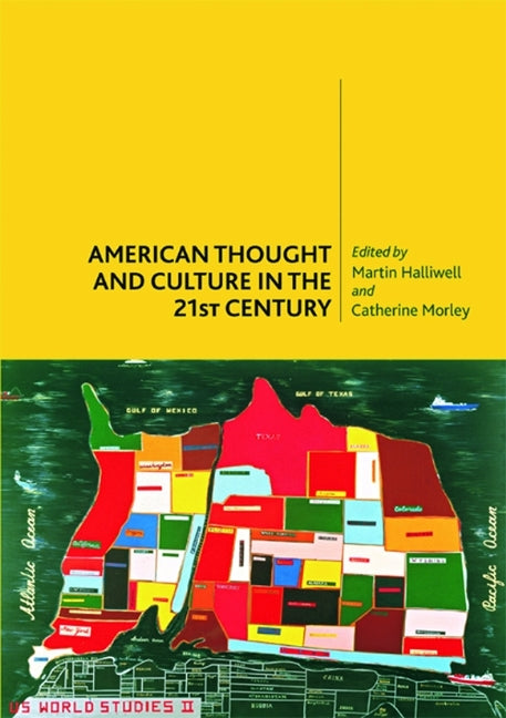 American Thought and Culture in the 21st Century - Ingram