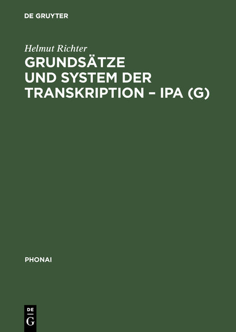 Grundsätze und System der Transkription - IPA (G) (Reprint 2017) - Ingram