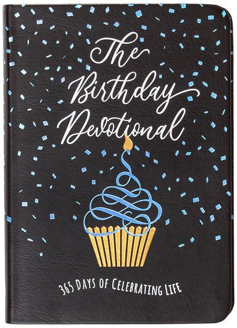 Birthday Devotional: 365 Days of Celebrating Life - Ingram