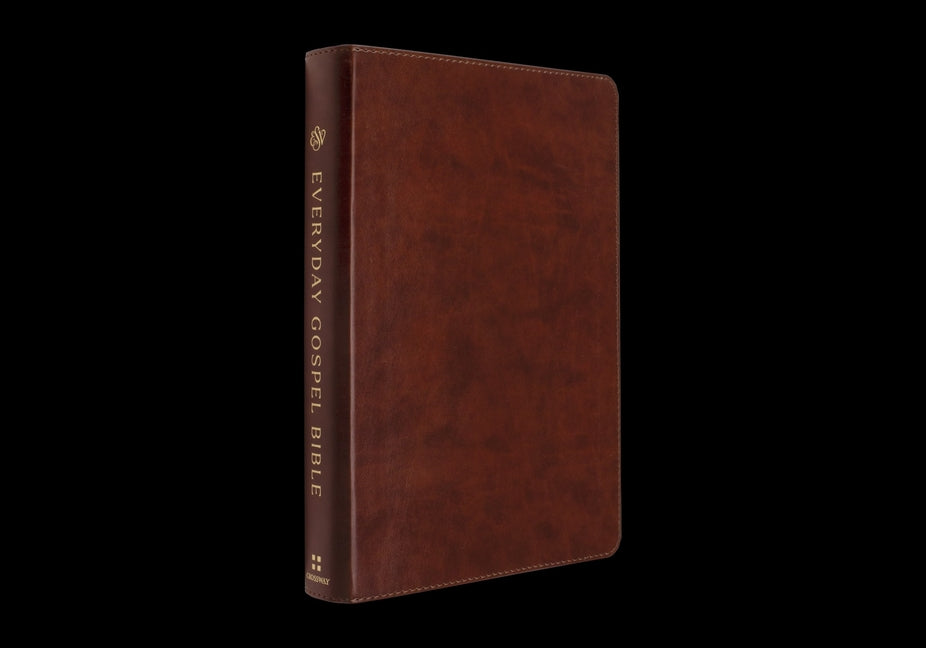ESV Everyday Gospel Bible: Connecting Scripture to All of Life (Trutone, Chestnut) - Ingram