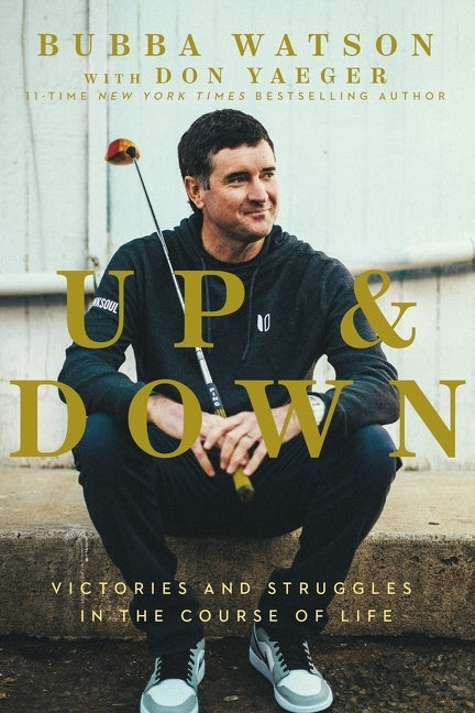 Up and Down: Victories and Struggles in the Course of Life - Ingram