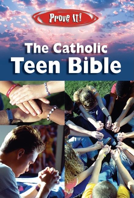 Prove It! Catholic Teen Bible-NABRE (New American Bible Revised) - Ingram