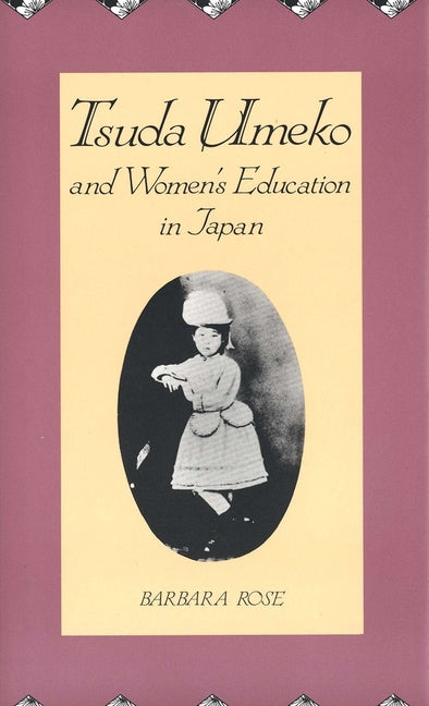 Tsuda Umeko and Womens Education in Japan - Ingram