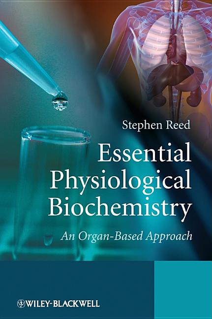 Essential Physiological Biochemistry: An Organ-Based Approach - Ingram