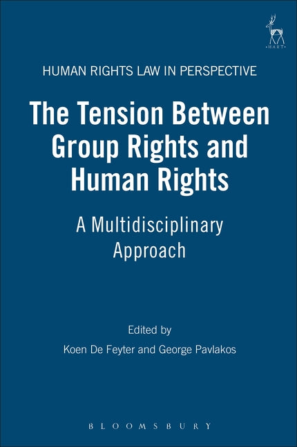 Tension Between Group Rights and Human Rights: A Multidisciplinary Approach - Ingram