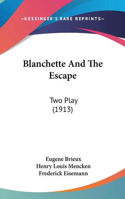 Blanchette And The Escape: Two Play (1913) - Ingram