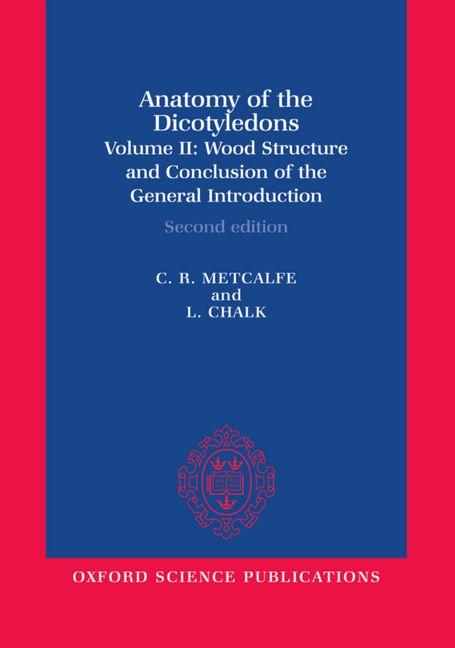 Anatomy of the Dicotyledons (Revised) - Ingram
