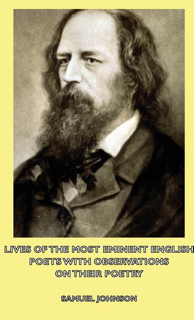 Lives of the Most Eminent English Poets with Observations on Their Poetry - Ingram