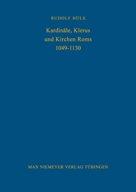 Kardinäle, Klerus Und Kirchen ROMs 1049-1130 - Ingram
