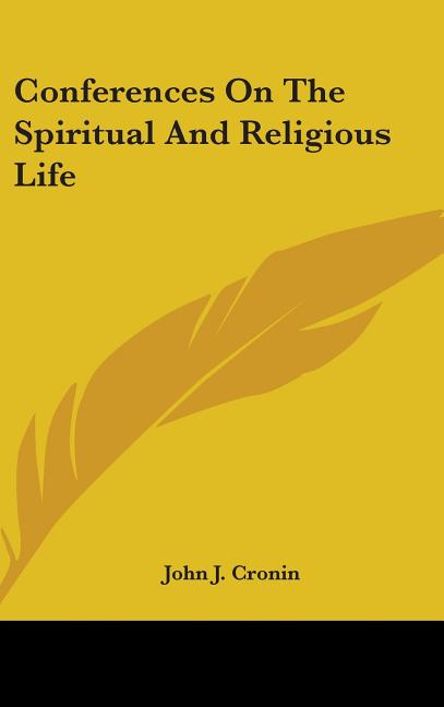 Conferences on the Spiritual and Religious Life - Ingram