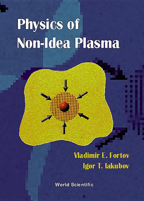 Physics of Non-Ideal Plasma - Ingram