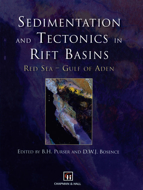 Sedimentation and Tectonics in Rift Basins Red Sea: - Gulf of Aden (1998) - Ingram