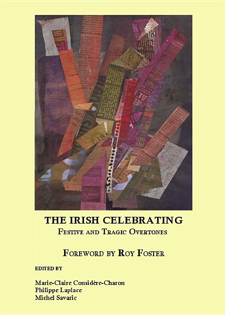 Irish Celebrating: Festive and Tragic Overtones - Ingram
