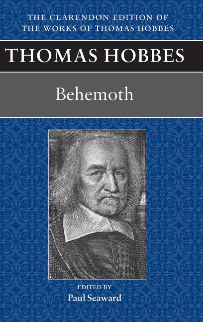 Thomas Hobbes: Behemoth: Or the Long Parliament - Ingram