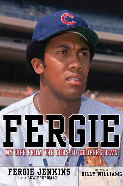 Fergie: My Life from the Cubs to Cooperstown - Ingram