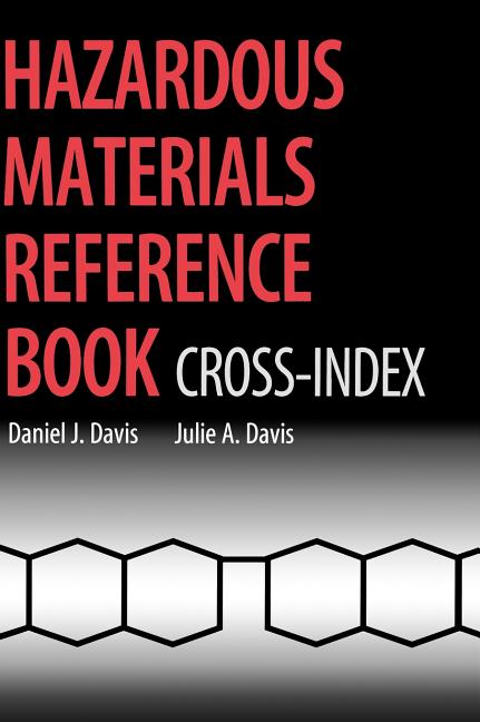 Hazardous Materials Reference Book: Cross-Index - Ingram