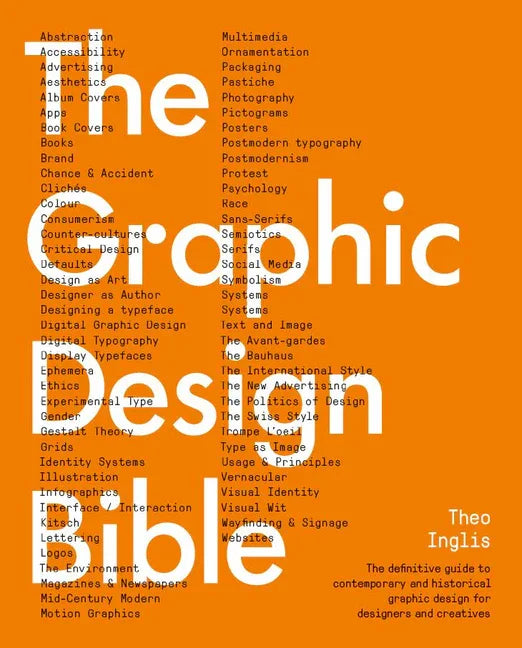 Graphic Design Bible: The Definitive Guide to Contemporary and Historical Graphic Design for Designers and Creatives - stevensbooks