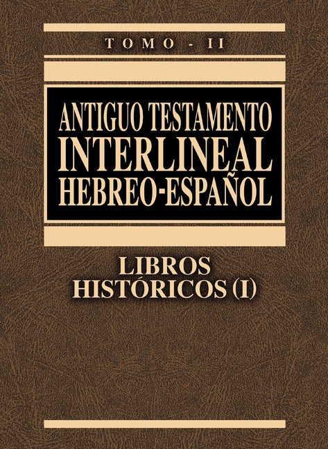 Antiguo Testamento Interlineal Hebreo-Espanol Volume 2-PR-FL/OS - Ingram