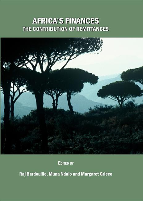 Africaâ (Tm)S Finances: The Contribution of Remittances - Ingram