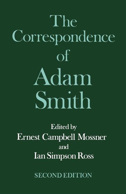 Correspondence of Adam Smith (Second) - Ingram