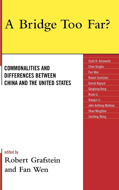 bridge too far?: Commonalities and Differences between China and the United States - Ingram