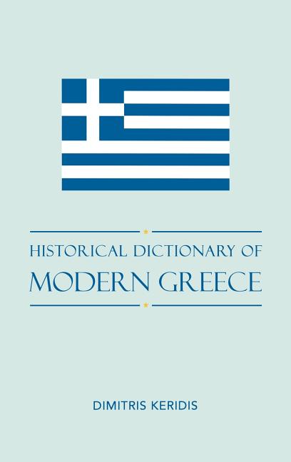 Historical Dictionary of Modern Greece - Ingram