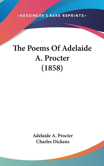 Poems Of Adelaide A. Procter (1858) - Ingram