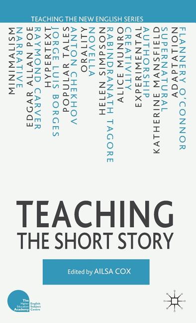 Teaching the Short Story (2011) - Ingram