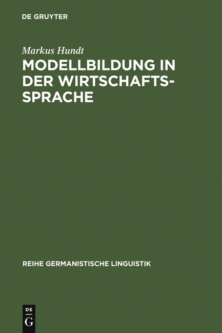 Modellbildung in der Wirtschaftssprache (Reprint 2010) - Ingram