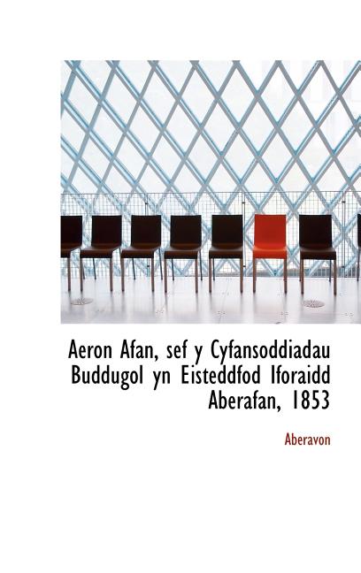 Aeron Afan, sef y Cyfansoddiadau Buddugol yn Eisteddfod Iforaidd Aberafan, 1853 - Ingram