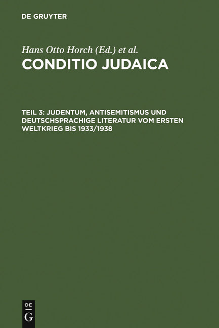 Judentum, Antisemitismus und deutschsprachige Literatur vom Ersten Weltkrieg bis 1933/1938 (Reprint 2011) - Ingram