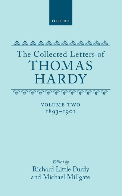 Collected Letters of Thomas Hardy: Volume 2: 1893-1901 - Ingram