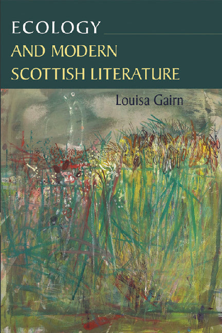 Ecology and Modern Scottish Literature - Ingram