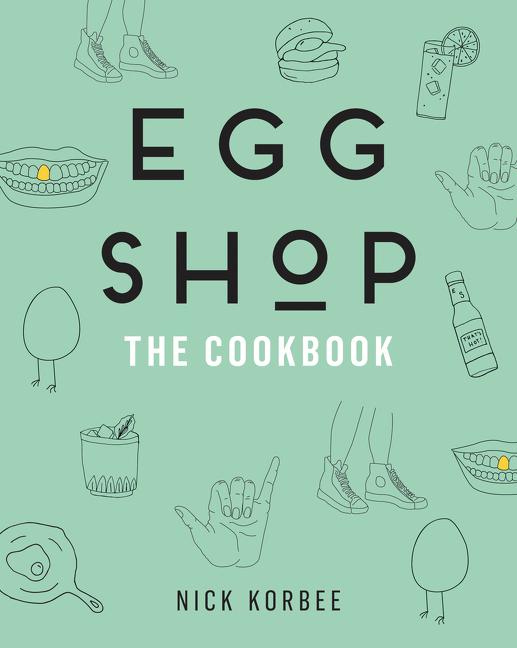 Egg Shop: The Cookbook - Ingram