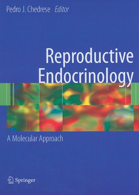 Reproductive Endocrinology: A Molecular Approach (2009) - Ingram