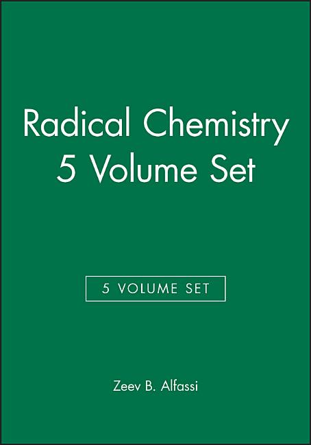 Radical Chemistry, 5 Volume Set (Volume Set) - Ingram