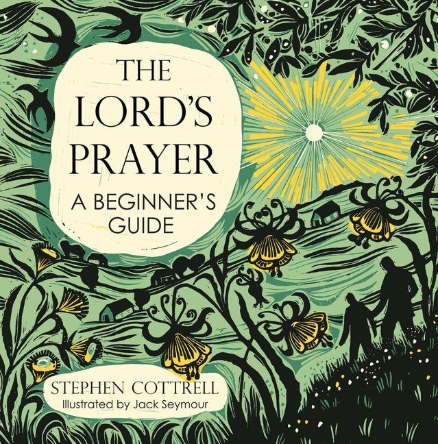Lord's Prayer: A Beginner's Guide - Ingram