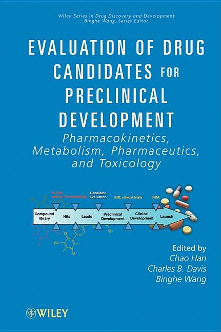 Evaluation of Drug Candidates for Preclinical Development: Pharmacokinetics, Metabolism, Pharmaceutics, and Toxicology - Ingram