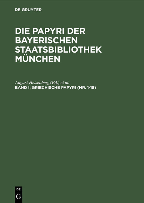 Griechische Papyri (NR. 1-18) (2. Aufl. Reprint 2013) - Ingram