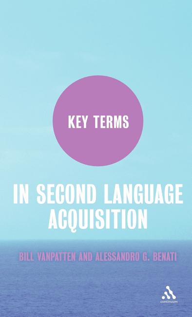 Key Terms in Second Language Acquisition - Ingram