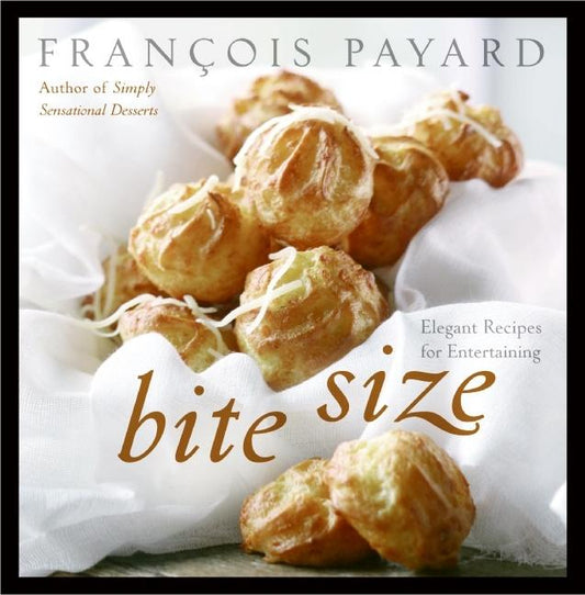 Bite Size: Elegant Recipes for Entertaining - Ingram
