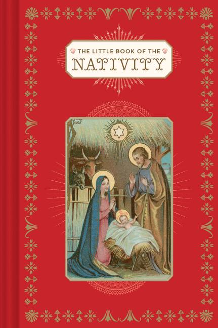 Little Book of the Nativity: (Book for the Holidays, Christmas Books, Christmas Present) - Ingram