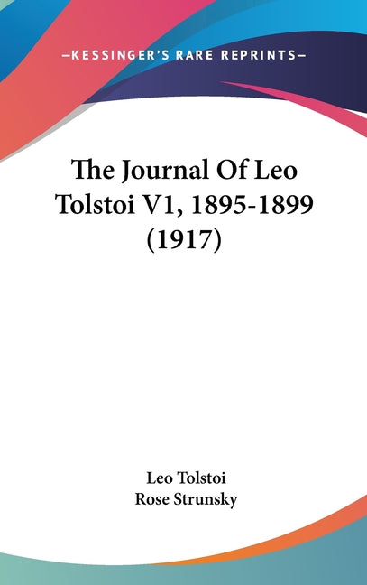Journal Of Leo Tolstoi V1, 1895-1899 (1917) - Ingram
