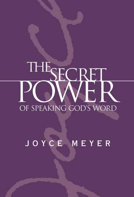 Secret Power of Speaking God's Word - Ingram
