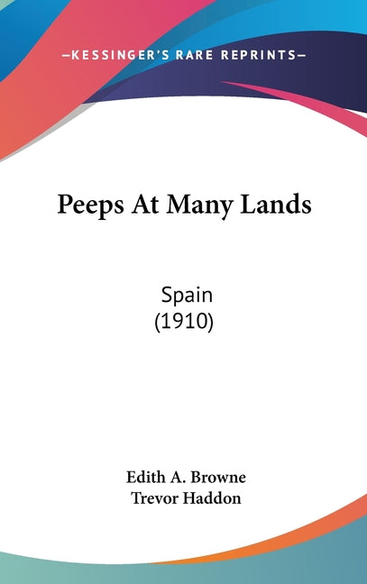 Peeps At Many Lands: Spain (1910) - Ingram